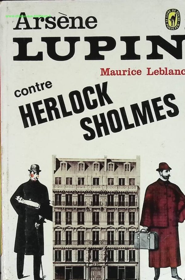 Arsène Lupin contre Herlock Sholmes - Maurice Leblanc - livre
