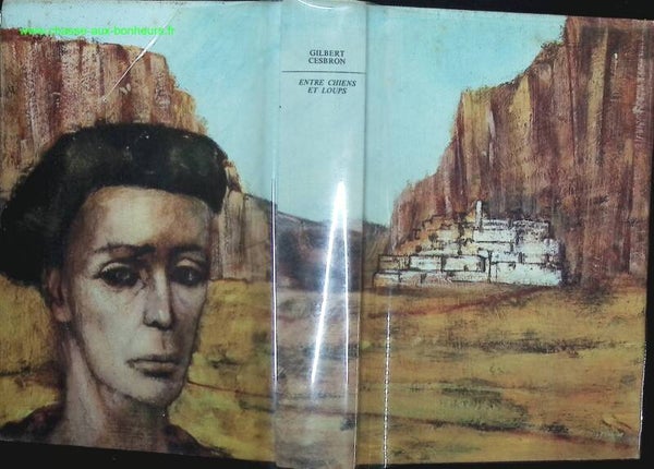 Entre chiens et loups - Gilbert Cesbron - livre