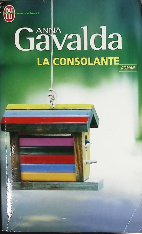 La consolante - Anna Gavalda - livre