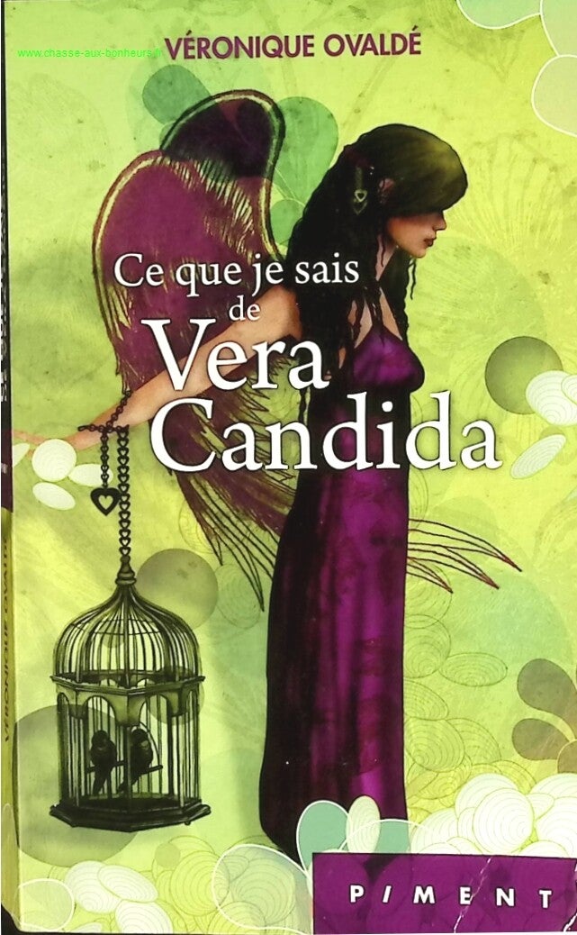 Ce que je sais de Vera Candida - Véronique Ovaldé - livre