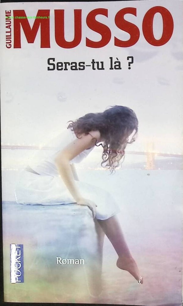 Seras-Tu La - Guillaume Musso - livre