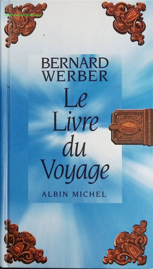 Le Livre du voyage - Bernard Werber - Livre