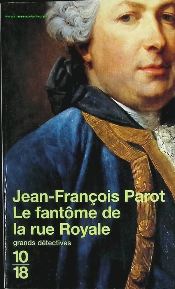 Le Fantôme De La Rue Royale - Tome 3 - Jean-François Parot - livre