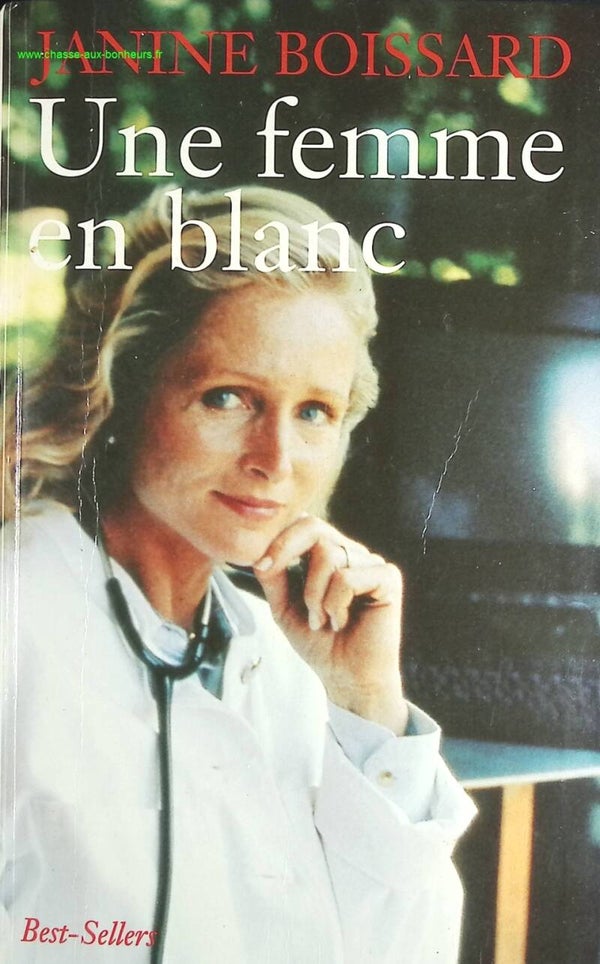 Une Femme En Blanc - BOISSARD Janine - livre