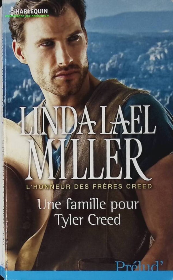 Une famille pour Tyler Creed - Linda Lael Miller - livre