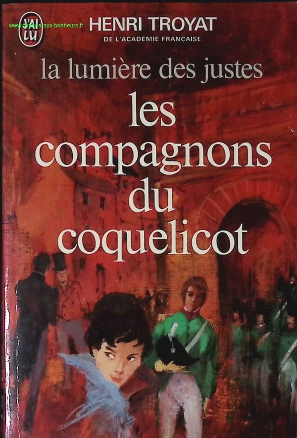 Les compagnons du coquelicot la lumière des justes - Henri Troyat - livre