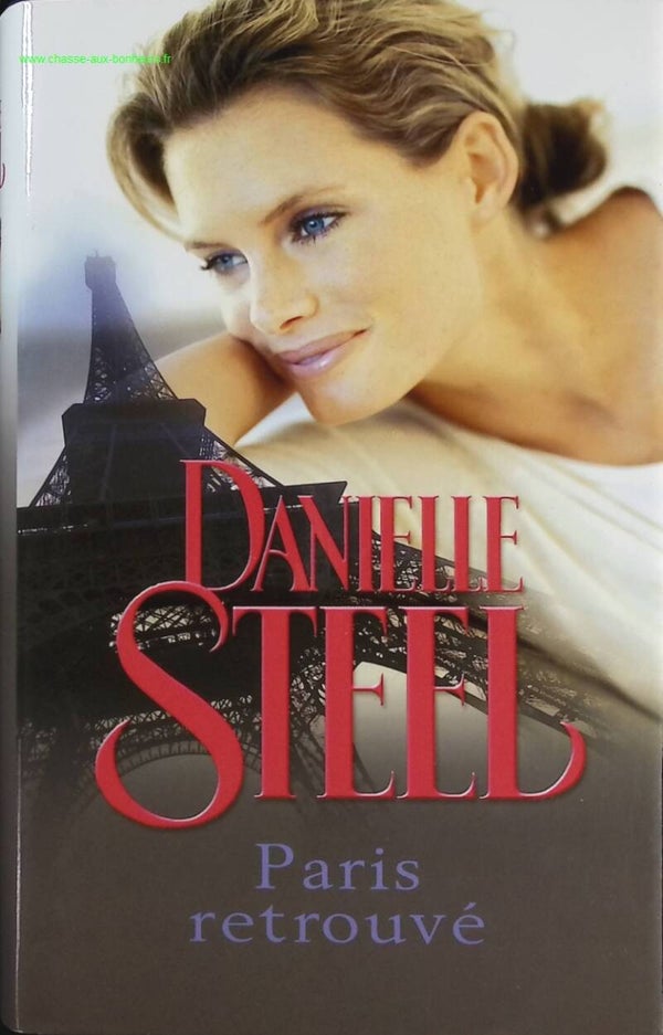 Paris retrouvé - Danielle Steel - Livre