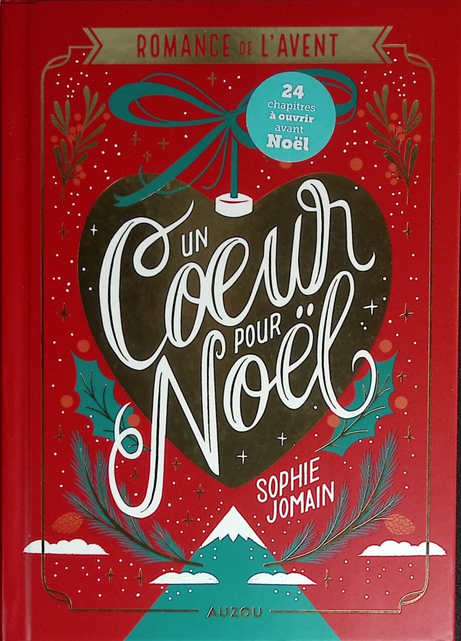 Romance De L'Avent - Un Coeur Pour Noel - Édition Collector - Sophie JOMAIN - 2024 - livre comme neuf