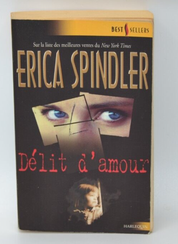 Délit d'amour - Erica Spindler - livre