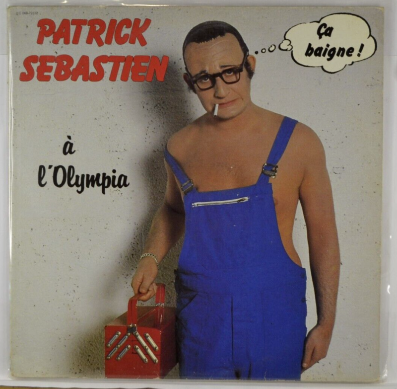 ça baigne à l'olympia patrick sebastien - disque vinyle 33 tours