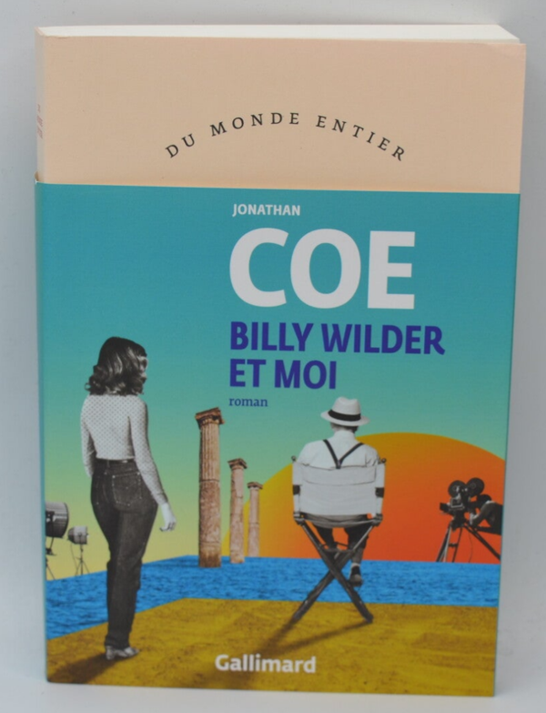 Billy Wilder et moi - Jonathan Coe - livre