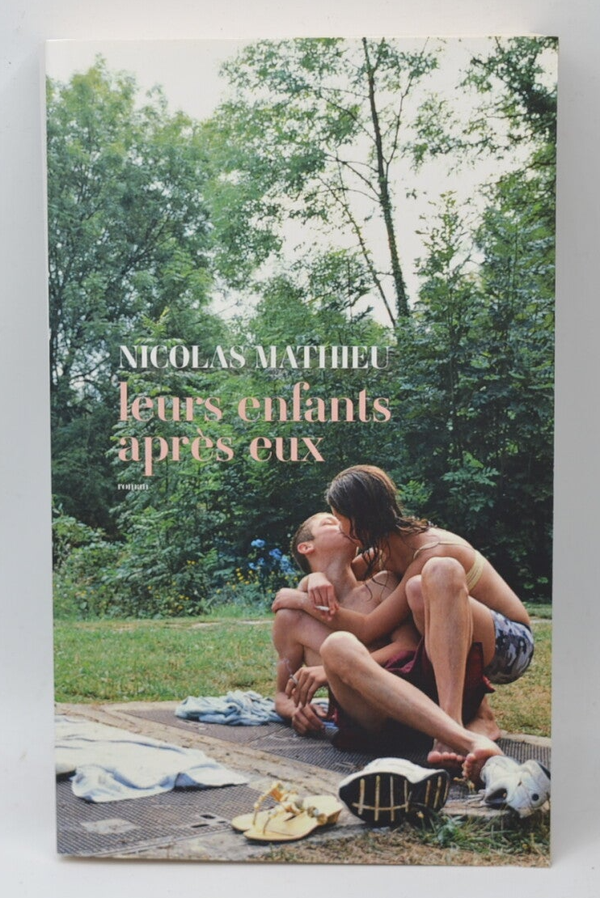 Leurs Enfants Apres Eux - Nicolas Mathieu - livre