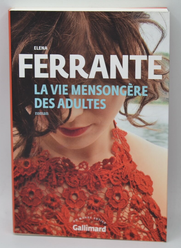 La vie mensongère des adultes - Elena Ferrante - livre