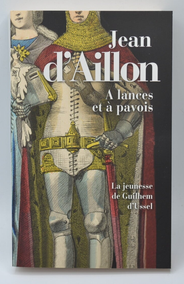 A lances et à pavois - d'Aillon Jean - Livre