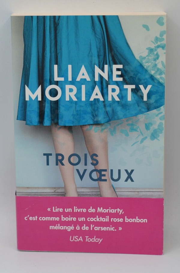 Trois voeux - Liane Moriarty - Livre