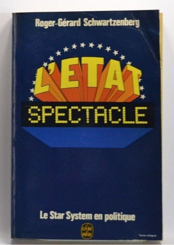 L' etat Spectacle - Schwartzenberg Roger-Gérard - livre