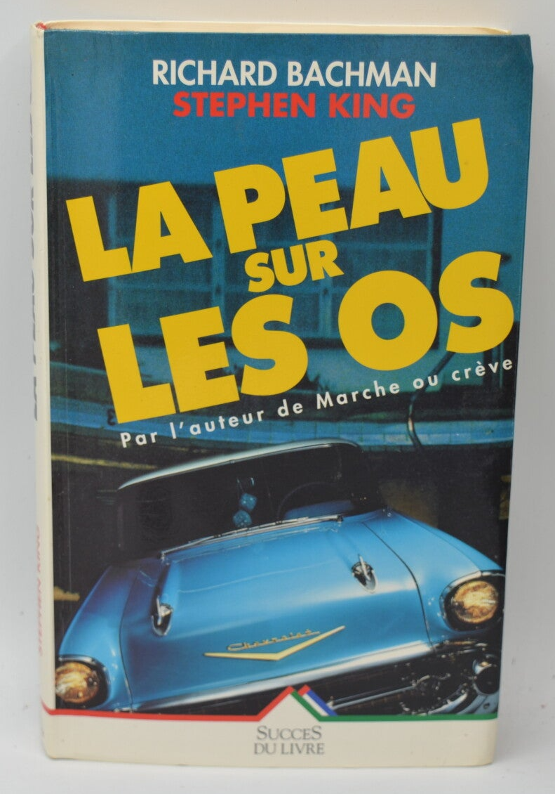 La peau sur les os - Stephen King - 1996 - Livre