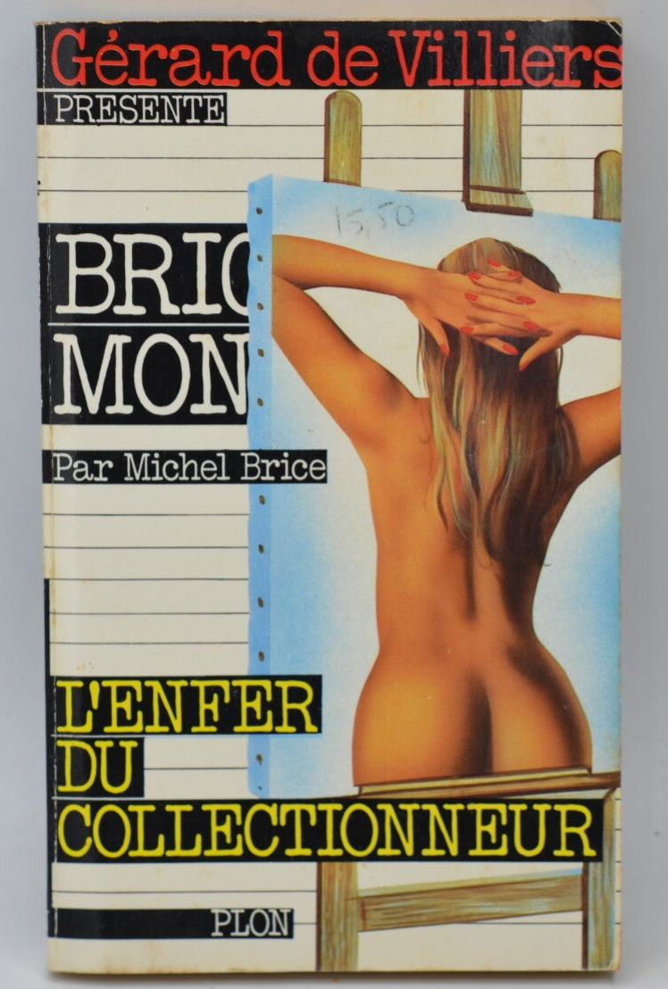 L'enfer du collectionneur - Brigade mondaine - Gérard De Villiers - 1984 - livre