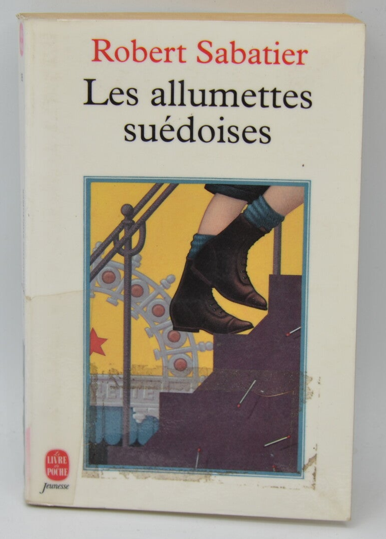 Les Allumettes suédoises - Robert Sabatier - 1993 - livre