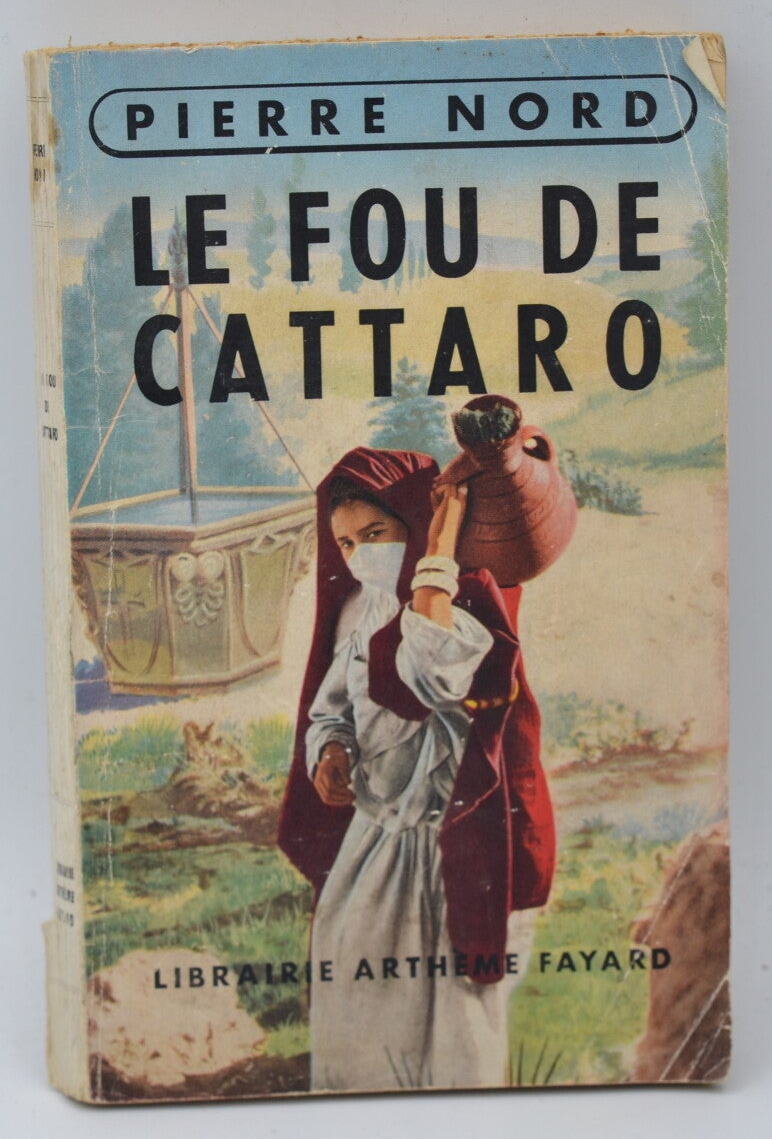 Le fou de Cattaro - Pierre Nord - 1955 - livre