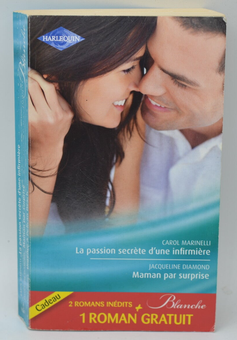 La passion secrète d'une infirmière Maman par surprise Urgence à Pelican Beach - Carol Marinelli Jacqueline Diamond Emily Forbes - 2011 - livre Harlequin