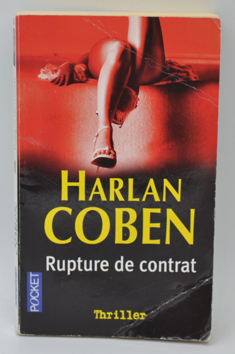 Rupture De Contrat - Harlan Coben - 2008 - livre