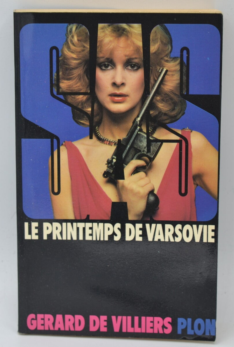 Le printemps de Varsovie - SAS - 1978 - tome 50 Gérard de Villiers - livre