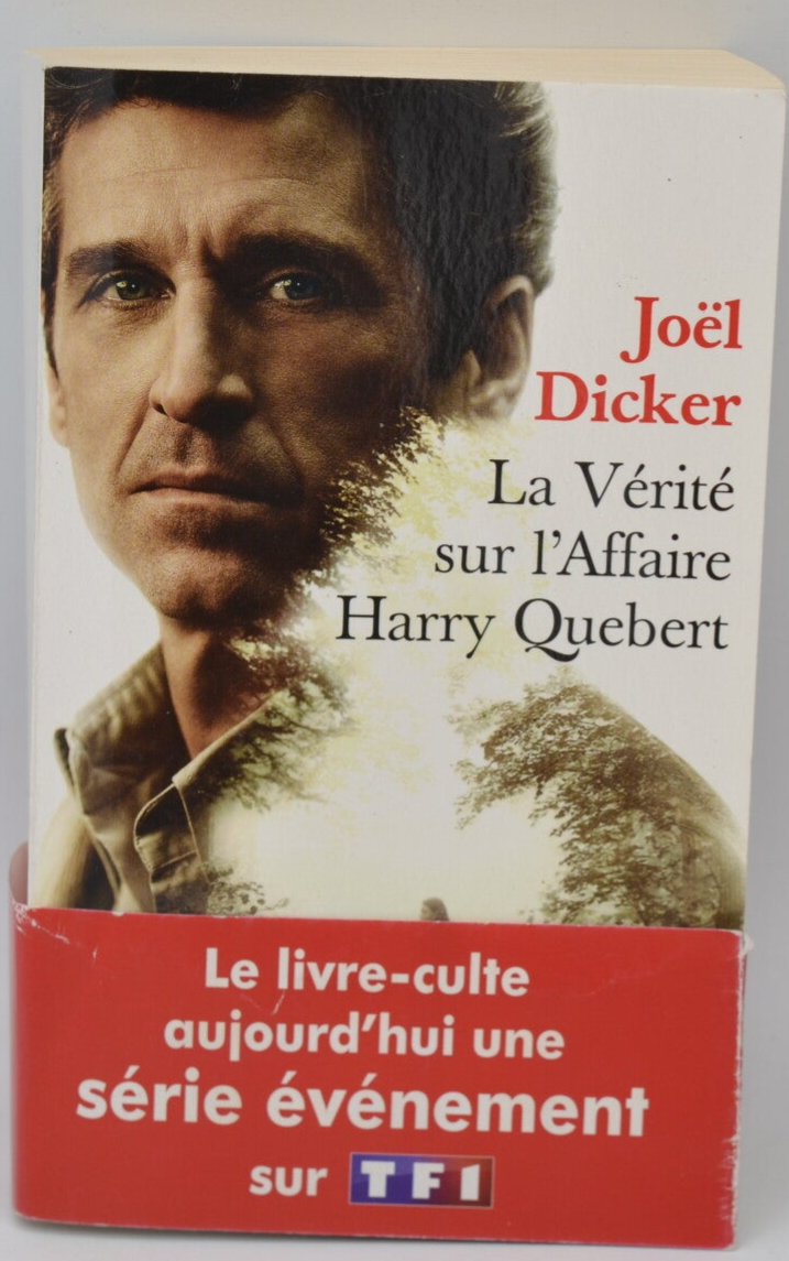 La vérité sur l'affaire Harry Quebert - Joël Dicker - 2018 - livre