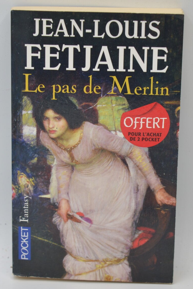 Le pas de merlin - Jean Louis Fetjaine - 2010 - livre