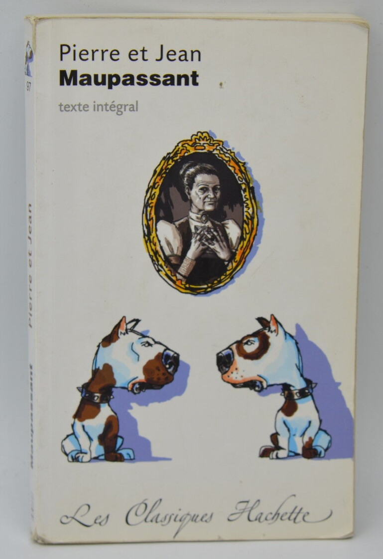 Pierre et Jean - Guy de Maupassant - 2005 - livre