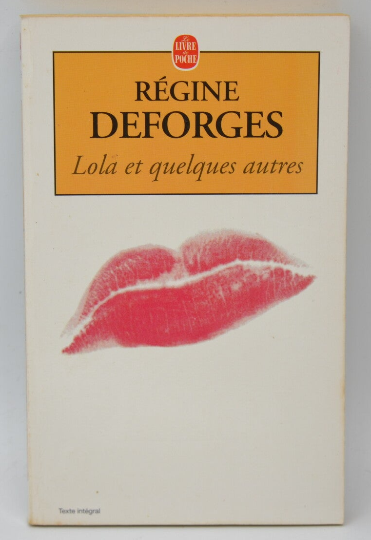 Lola et quelques autres - Régine Deforges - 2001 - livre