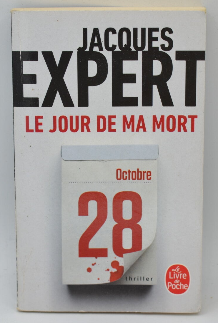 Le Jour de ma mort - Jacques Expert - 2020 - livre
