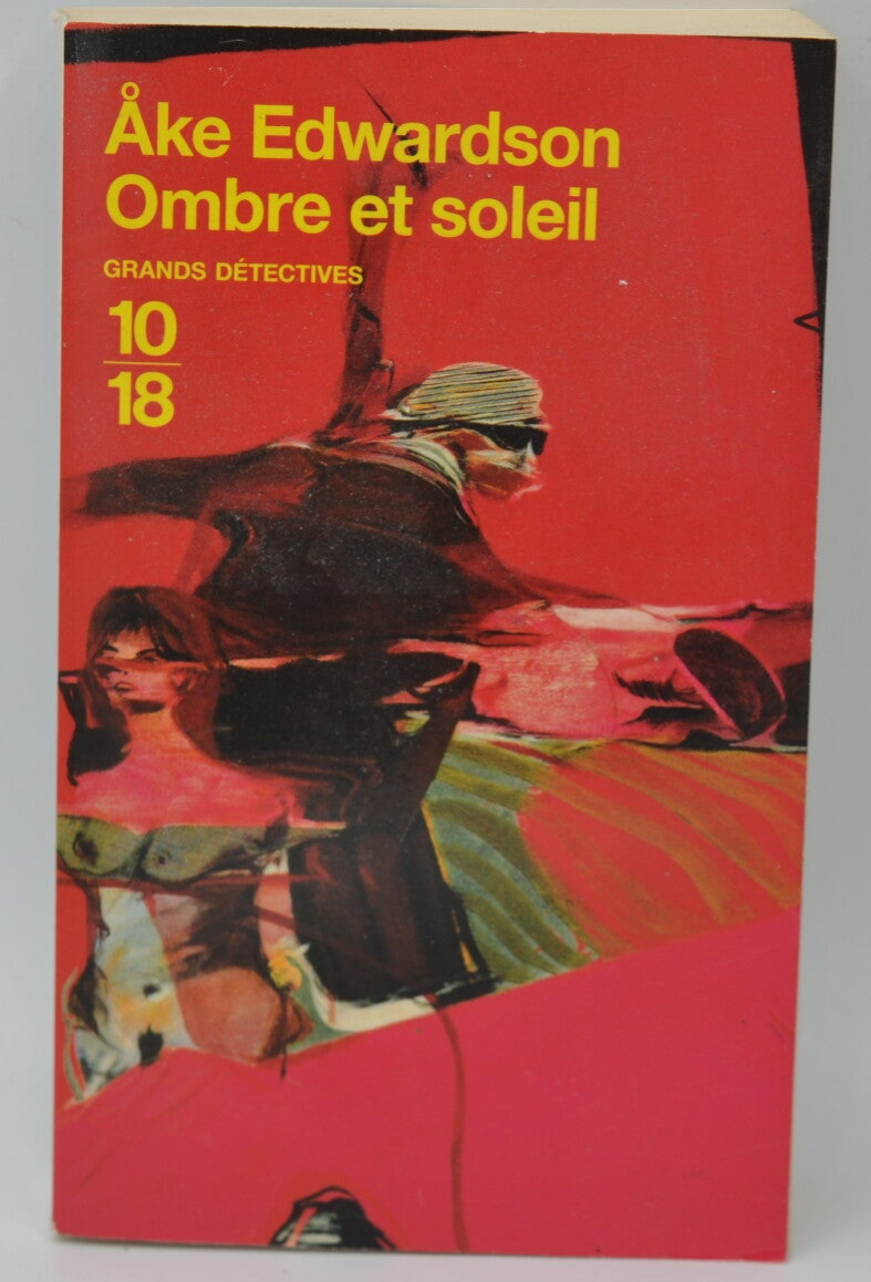 Ombre Et Soleil - Ake Edwardson - 2005 - livre