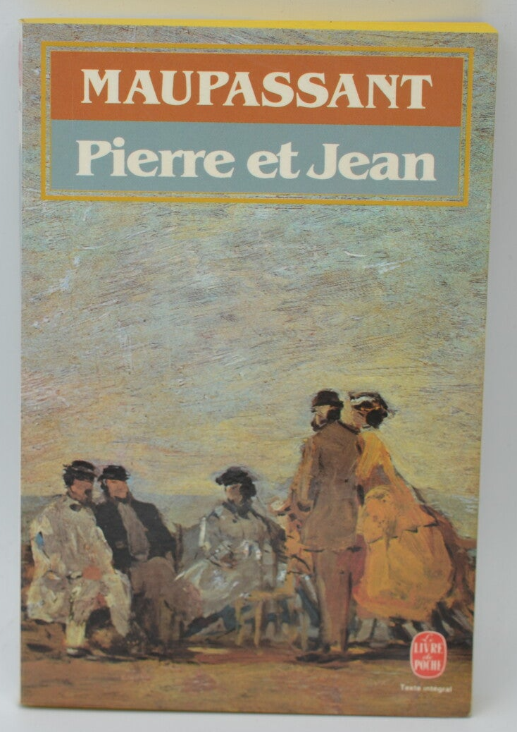 Pierre et Jean - Guy de Maupassant - 1992 - livre