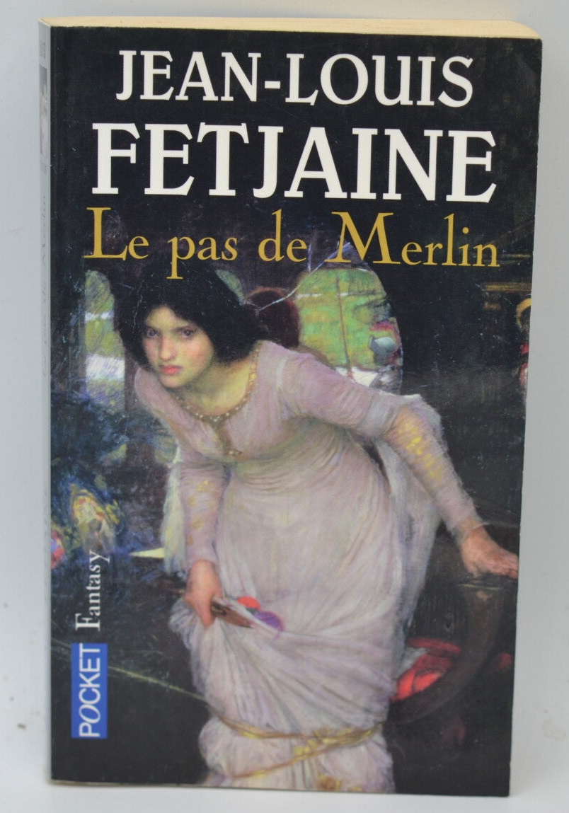 Le pas de merlin - Jean Louis Fetjaine - 2007 - livre