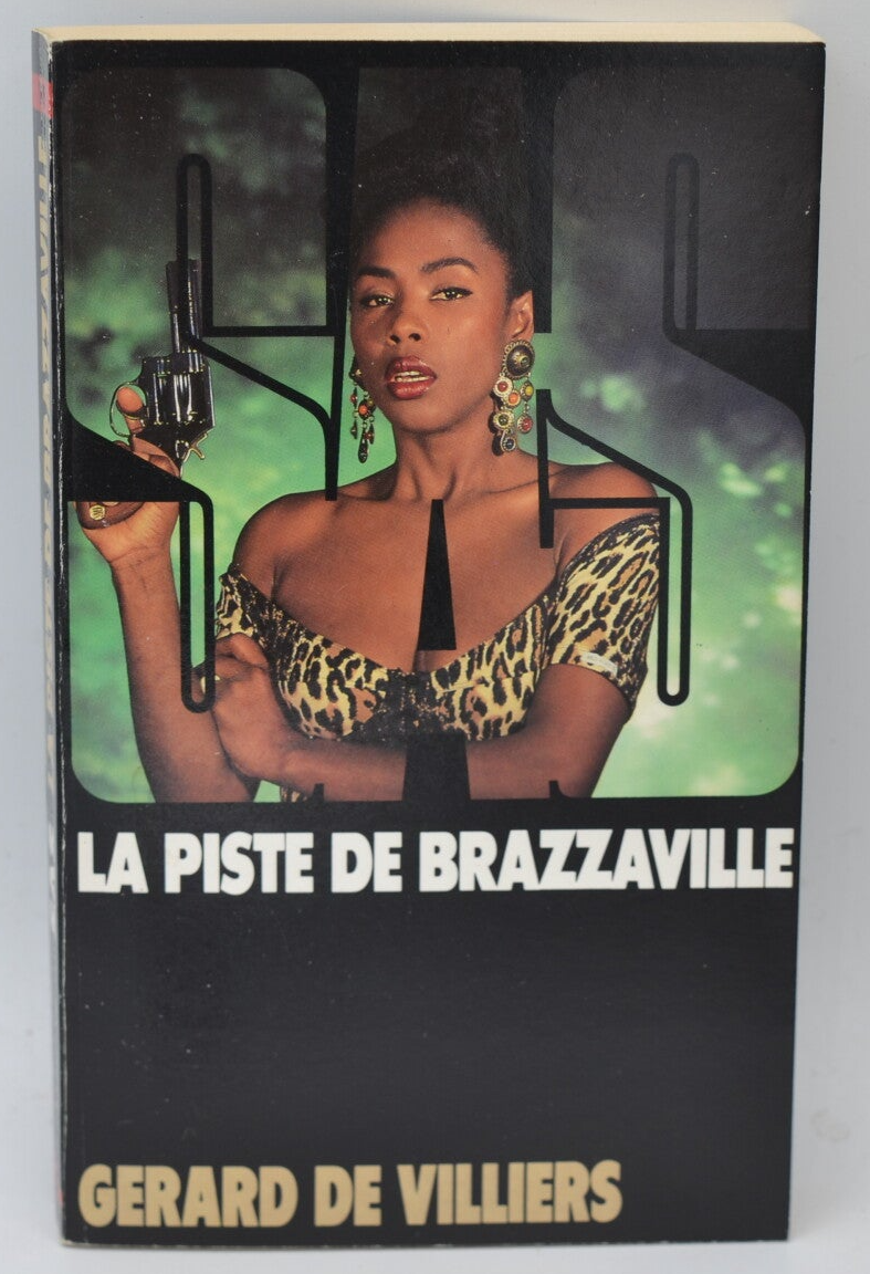 La Piste de Brazzaville - SAS - 101 - 1991 - Gérard de Villiers - livre