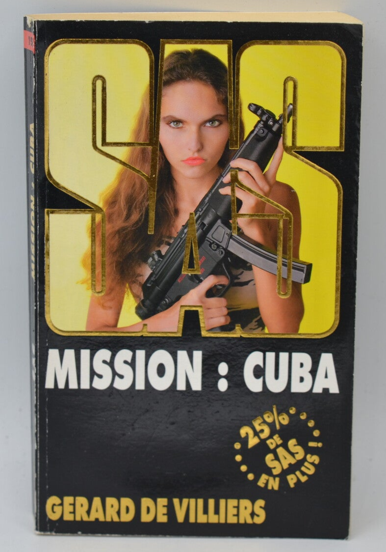 Mission Cuba - SAS 259 - 2005 - Gérard de Villiers - livre