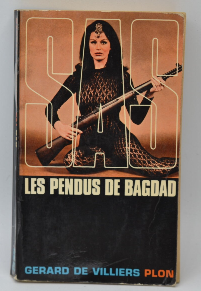 SAS les pendus de Bagdad - 1970 - tome 14 Gérard de Villiers - livre