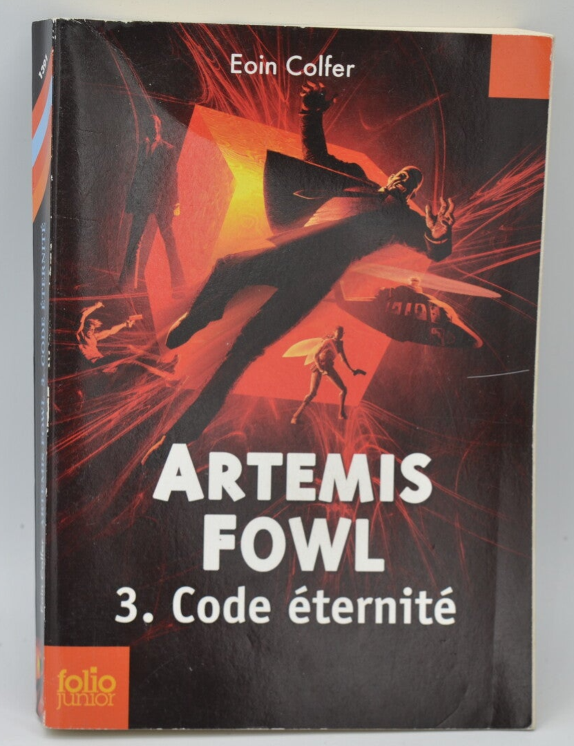 Artemis Fowl Tome 3 Code Éternité - Eoin Colfer - 2007 - livre
