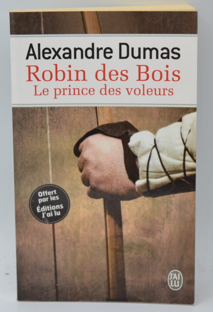 Robin Des Bois Le Prince Des Voleurs - Alexandre Dumas - 2013 - livre