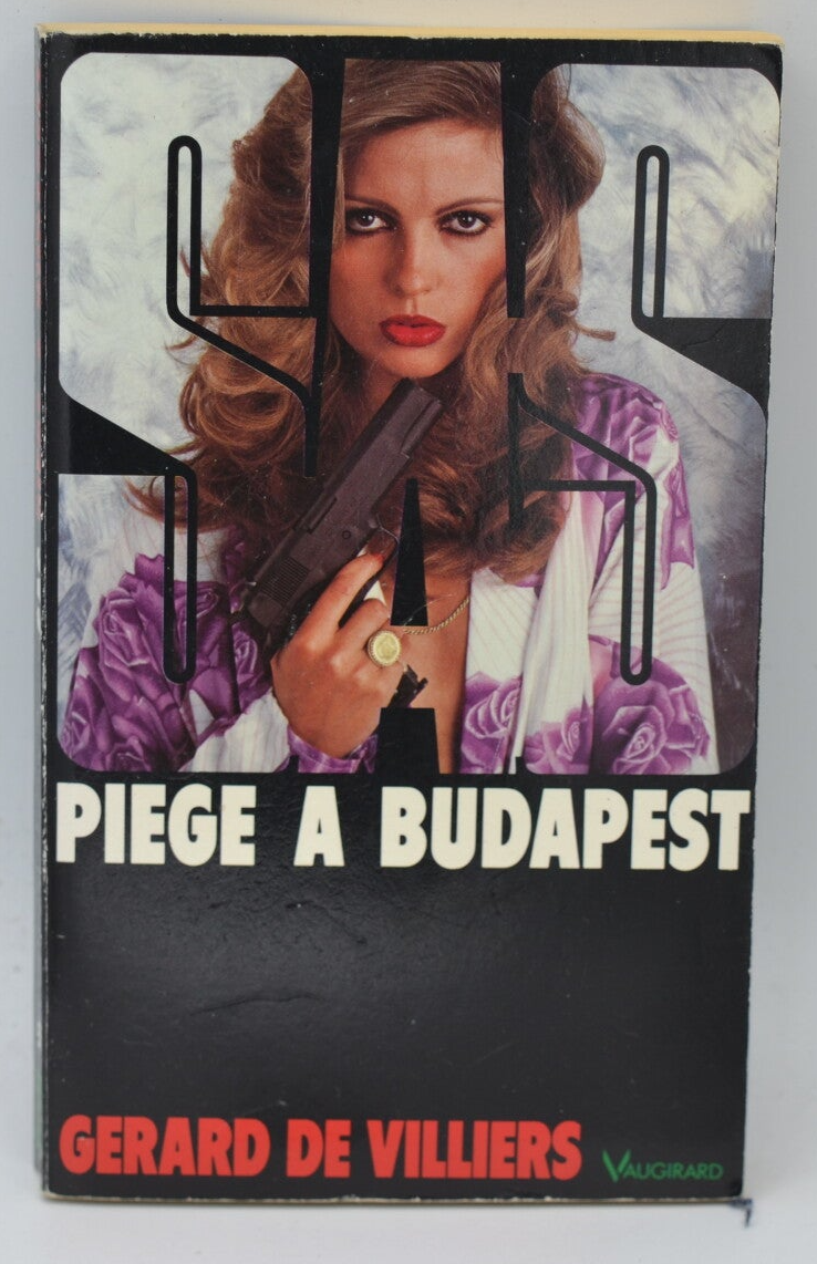 Piège a Budapest - SAS 58 - 1991 - Gérard de Villiers - livre