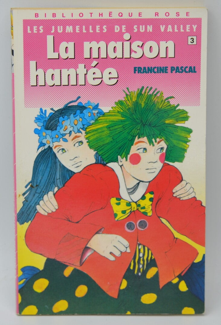 La Maison Hantée - Pascal, Francine - Bibliothèque rose - 1988 - livre