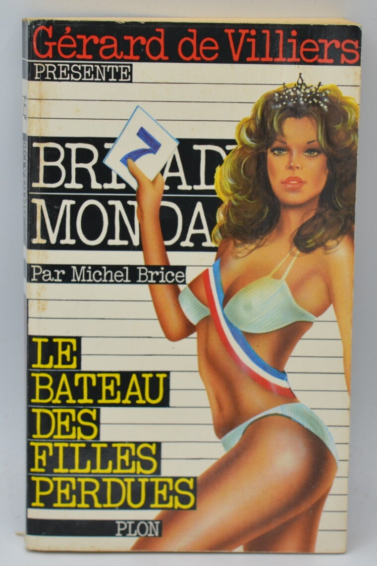 Le Bateau des filles perdues - Brigade mondaine - Gérard De Villiers - 1985 - livre