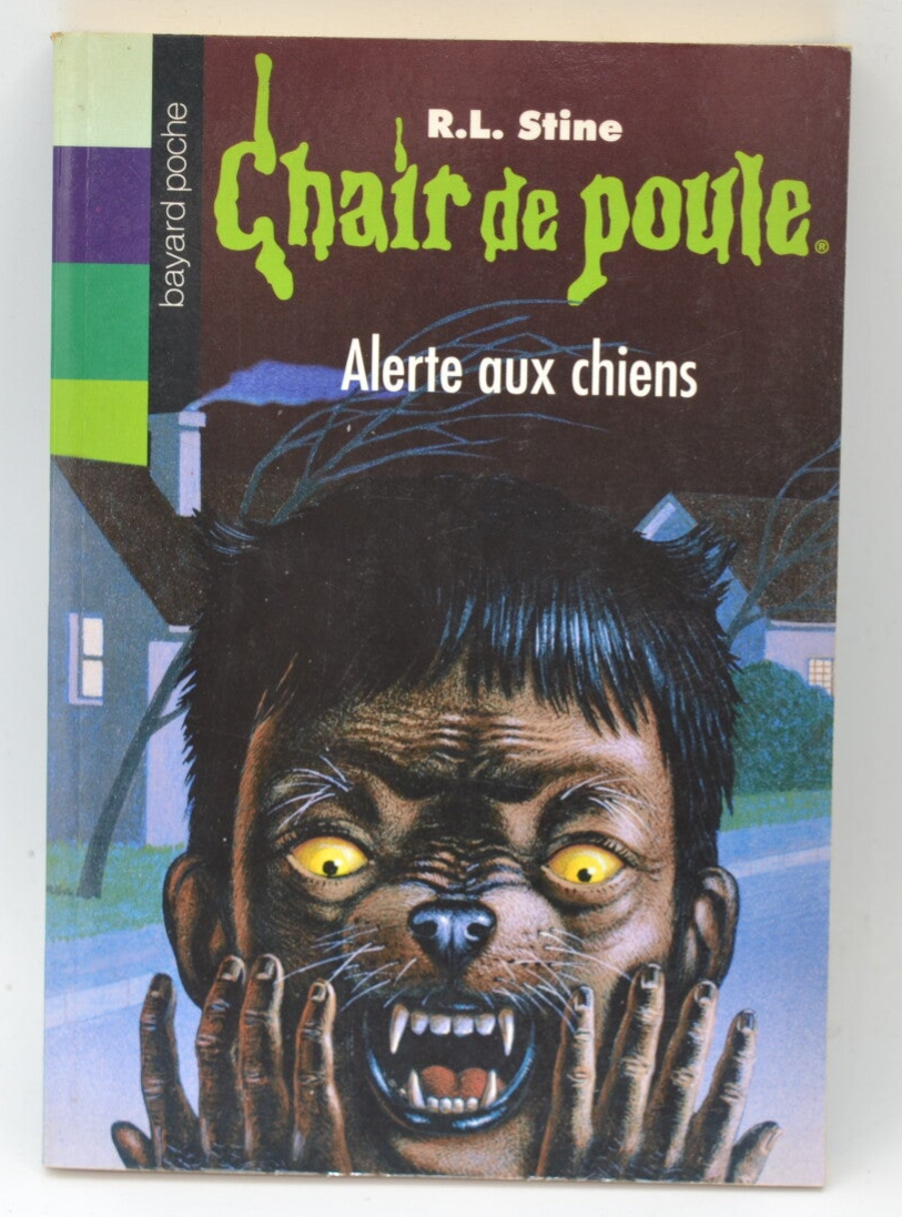 Alerte aux chiens - Chair de poule - R.L. Stine - 2010 - livre