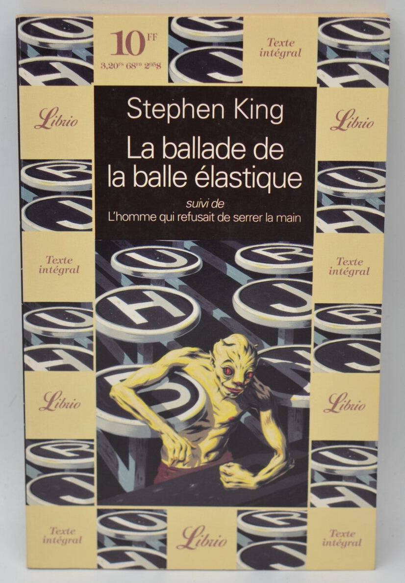 La Ballade de la balle élastique - Stephen King - 1994 - livre