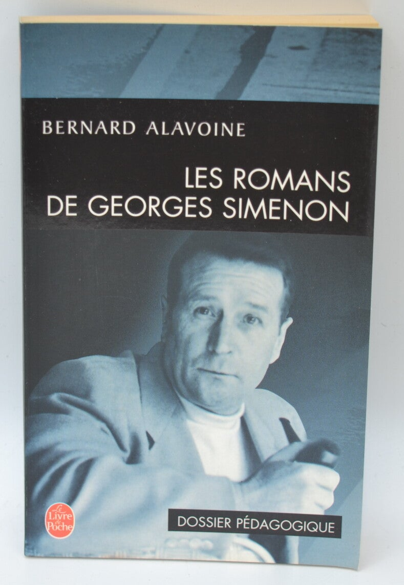 Les romans de Georges Simenon - Bernard Alavoine - 2003 - livre