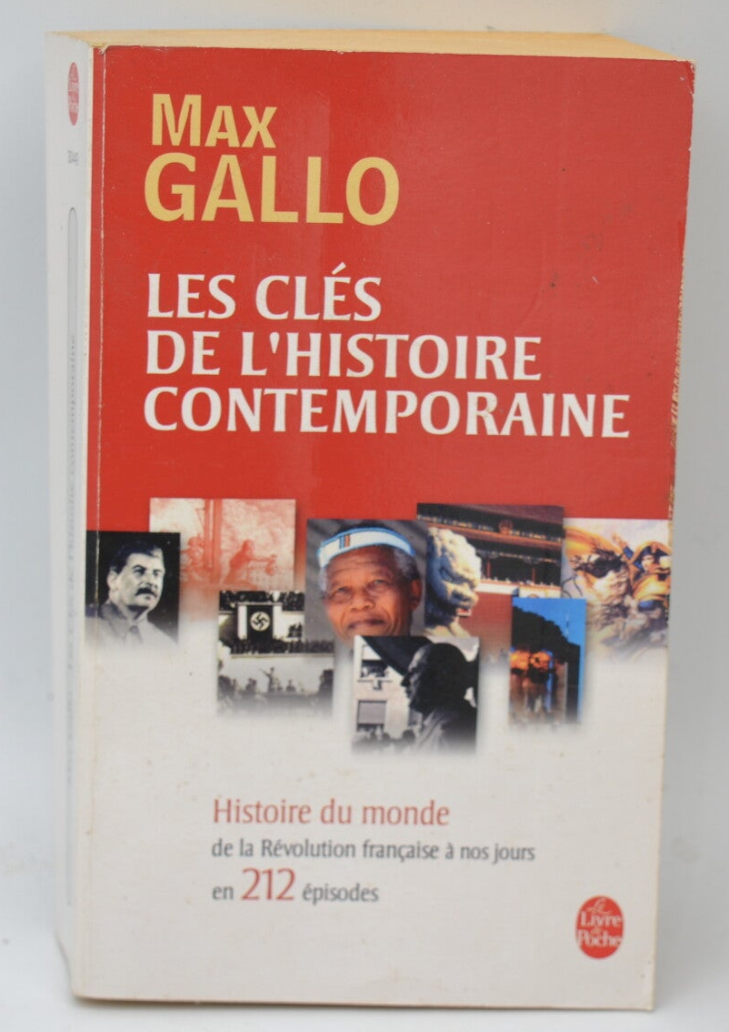 Les Clés de l'histoire contemporaine - Max Gallo - 2005 - livre