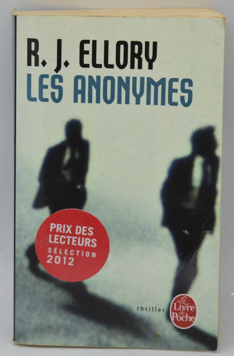 Les Anonymes - R. J. Ellory - 2012 - livre