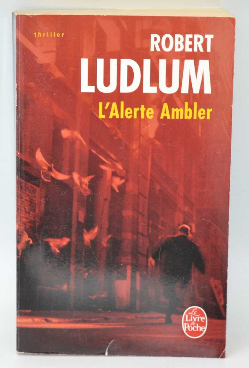 L'Alerte Ambler - Robert Ludlum - 2009 - livre