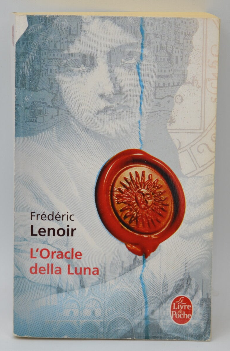 L'Oracle della Luna - Frédéric Lenoir - 2009 - livre